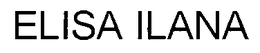 ELISA ILANA trademark