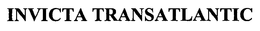 INVICTA TRANSATLANTIC trademark