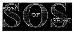 SOS SON OF SHAFT trademark