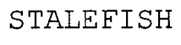 STALEFISH trademark