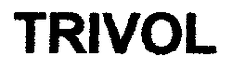 TRIVOL trademark