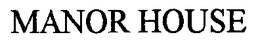 MANOR HOUSE trademark