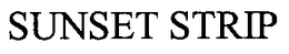 SUNSET STRIP trademark