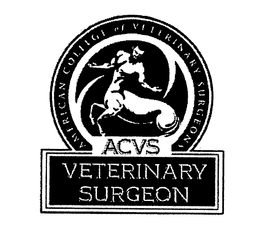 AMERICAN COLLEGE OF VETERINARY SURGEONS ACVS VETERINARY SURGEON trademark