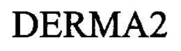 DERMA2 trademark