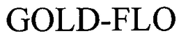 GOLD-FLO trademark