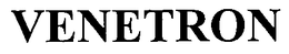 VENETRON trademark