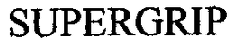 SUPERGRIP trademark
