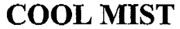 COOL MIST trademark