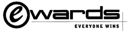 E WARDS EVERYONE WINS trademark