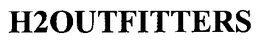 H2OUTFITTERS trademark
