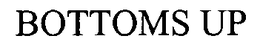BOTTOMS UP trademark