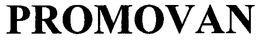 PROMOVAN trademark