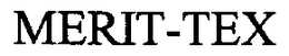 MERIT-TEX trademark