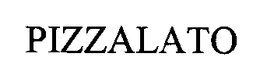 PIZZALATO trademark