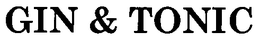 GIN & TONIC trademark