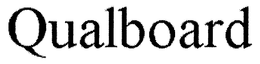 QUALBOARD trademark