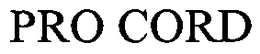 PRO CORD trademark