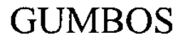 GUMBOS trademark