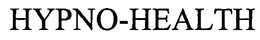 HYPNO-HEALTH trademark
