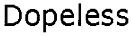 DOPELESS trademark