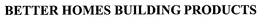 BETTER HOMES BUILDING PRODUCTS trademark