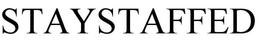 STAYSTAFFED trademark