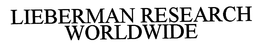 LIEBERMAN RESEARCH WORLDWIDE trademark