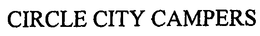CIRCLE CITY CAMPERS trademark