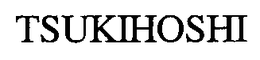 TSUKIHOSHI trademark