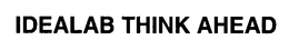 IDEALAB THINK AHEAD trademark