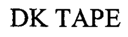 DK TAPE trademark