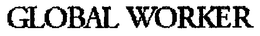 GLOBAL WORER trademark