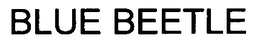BLUE BEETLE trademark