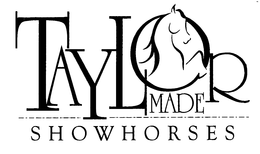 TAYLOR MADE SHOWHORSES trademark