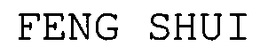 FENG SHUI trademark