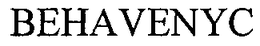 BEHAVENYC trademark