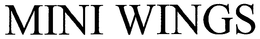 MINI WINGS trademark