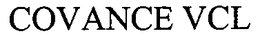 COVANCE VCL trademark