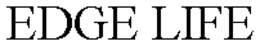 EDGE LIFE trademark