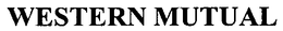 WESTERN MUTUAL trademark