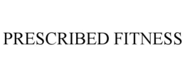 PRESCRIBED FITNESS trademark