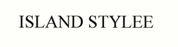 ISLAND STYLEE trademark