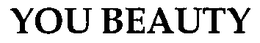 YOU BEAUTY trademark
