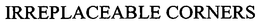 IRREPLACEABLE CORNERS trademark