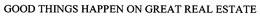 GOOD THINGS HAPPEN ON GREAT REAL ESTATE trademark