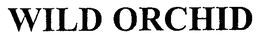 WILD ORCHID trademark