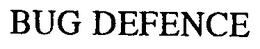 BUG DEFENCE trademark