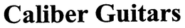 CALIBER GUITARS trademark