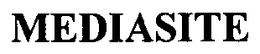 MEDIASITE trademark